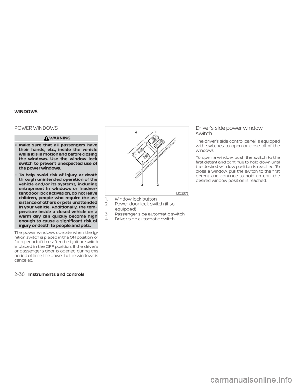 NISSAN NV200 2019  Owners Manual LIC2373
WINDOWS 