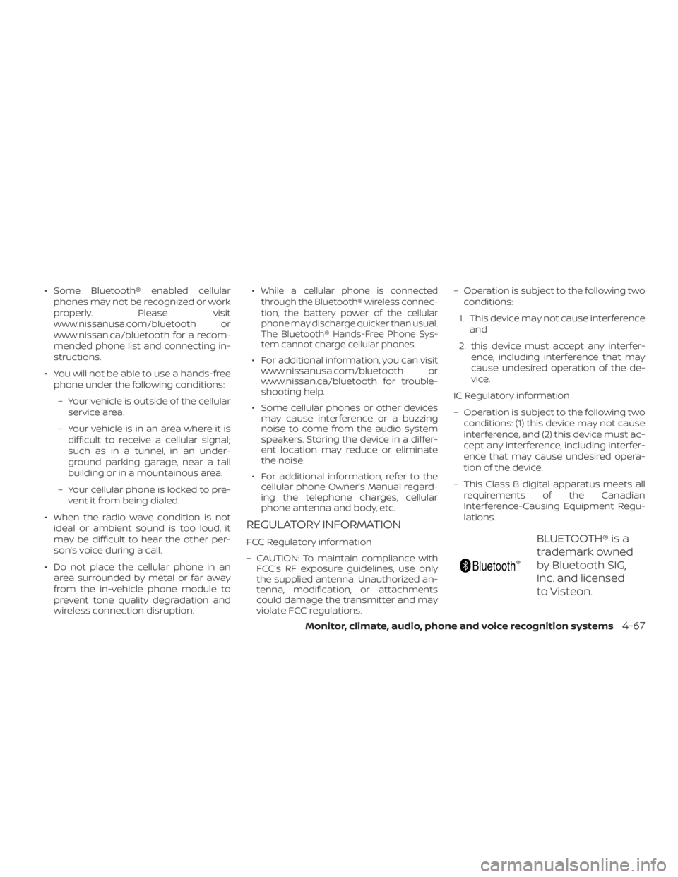 NISSAN NV200 2019  Owners Manual BLUETOOTH® is a
trademark owned
by Bluetooth SIG,
Inc. and licensed
to Visteon.
Monitor, climate, audio, phone and voice recognition systems4-67 