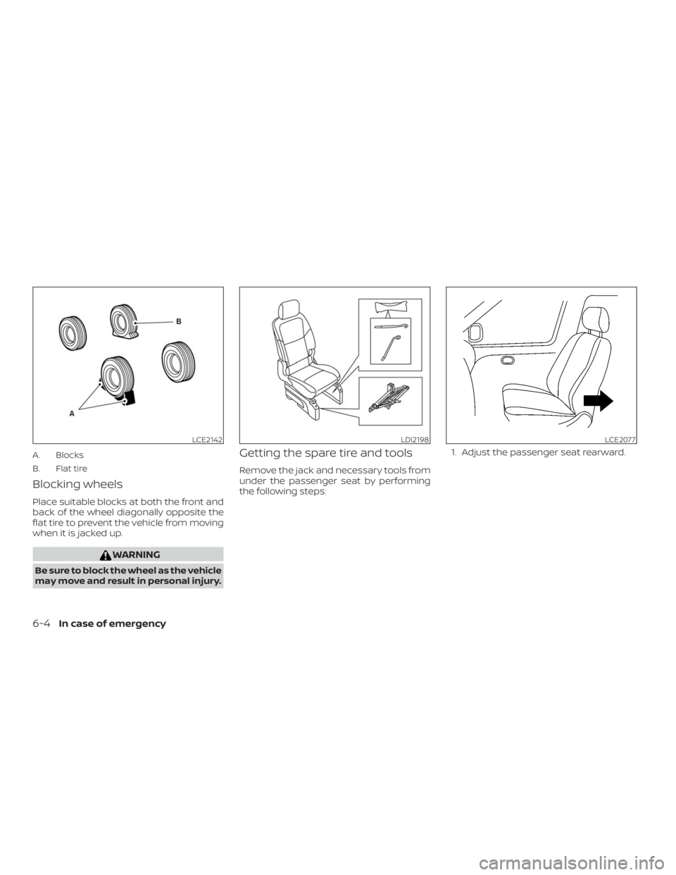 NISSAN NV200 2019  Owners Manual LCE2142LDI2198LCE2077
6-4In case of emergency 