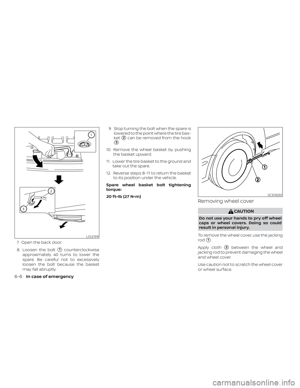 NISSAN NV200 2019  Owners Manual LDI2199
SCE0630
6-6In case of emergency 