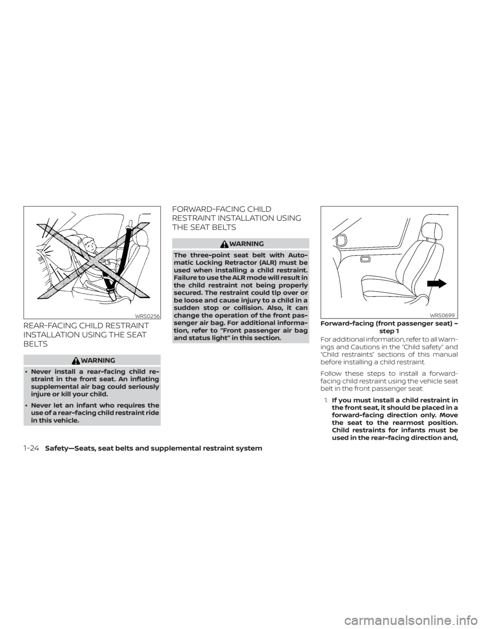 NISSAN NV200 2019 Service Manual 1-24Safety—Seats, seat belts and supplemental restraint system 