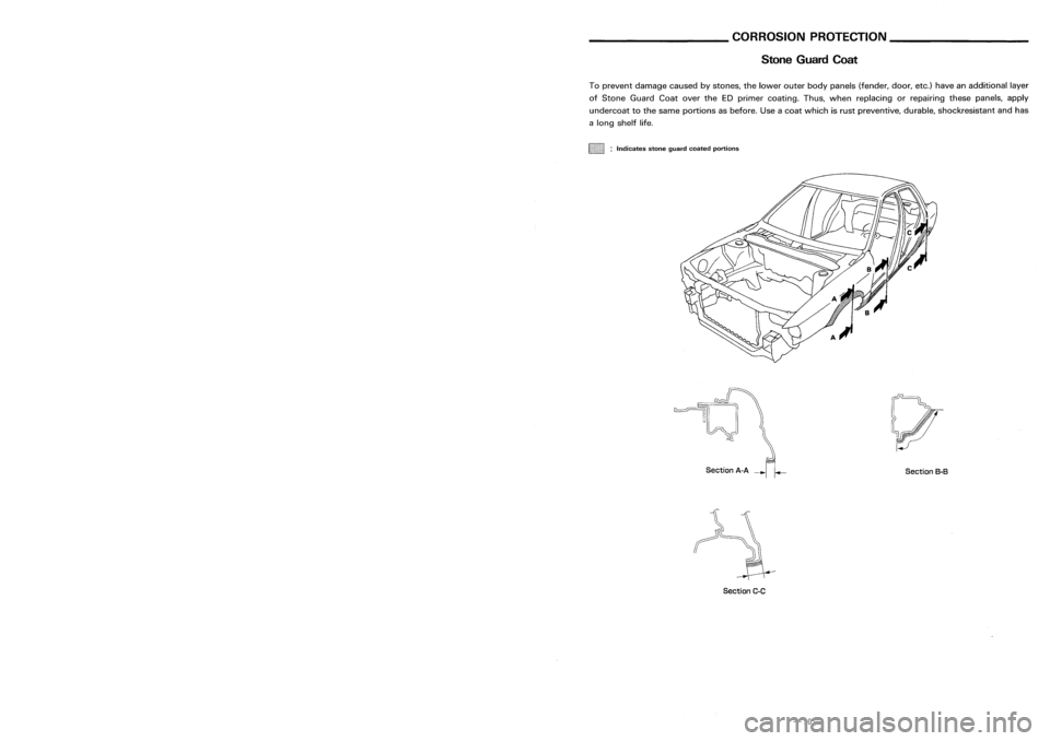 NISSAN ALMERA N15 1995 Service Manual REPLACEMENTOPERATIONS
Front SideMember (PartialReplacement)
(Work afterradiator coresupport hasbeen removed.) ________
CORROSIONPROTECTION _
Stone Guard Coat
SectionB-B
Section
A-A
--r':":' NISSAN ALMERA N15 1995 Service Manual REPLACEMENTOPERATIONS
Front SideMember (PartialReplacement)
(Work afterradiator coresupport hasbeen removed.) ________
CORROSIONPROTECTION _
Stone Guard Coat
SectionB-B
Section
A-A
--r':":'