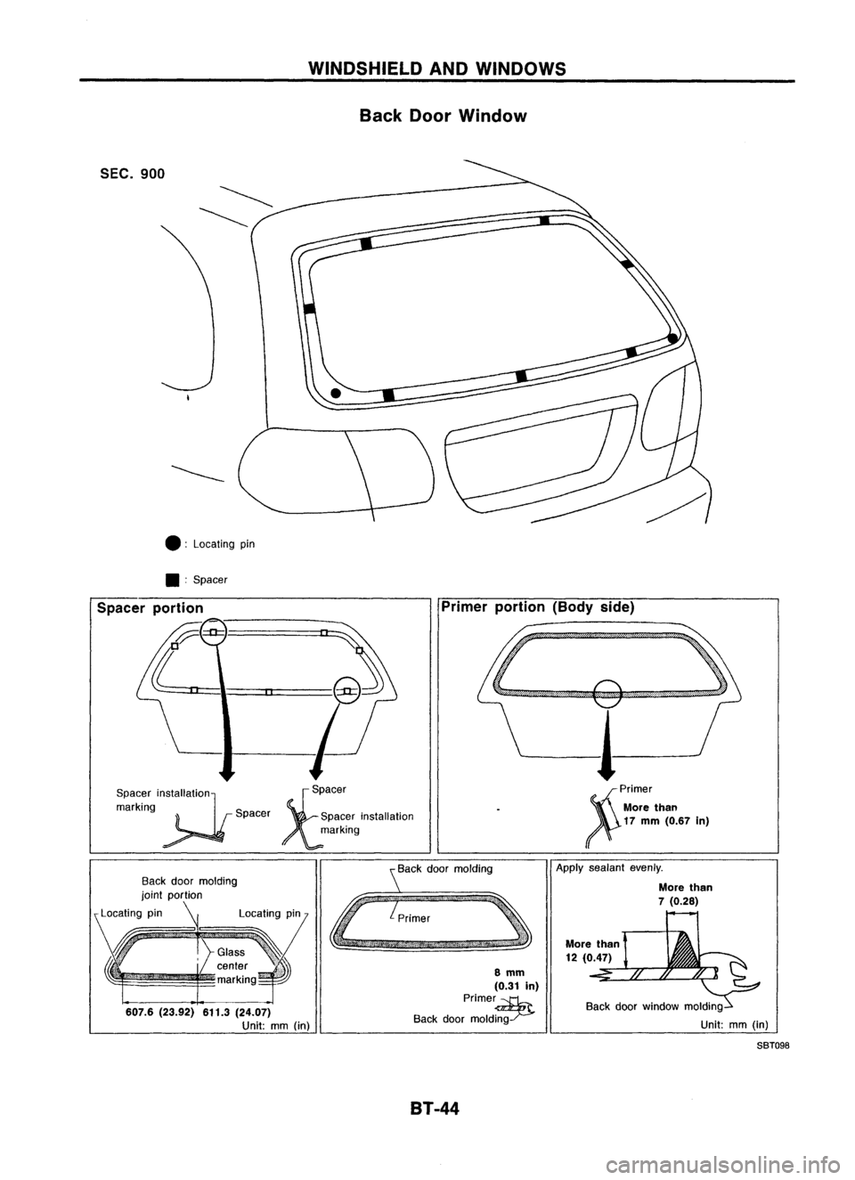 NISSAN ALMERA N15 1995  Service Manual WINDSHIELDANDWINDOWS
Back DoorWindow

SEC. 900
.: Locating pin
• :Spacer

Spacer portion Primer
portion (Bodyside)

Ii

Spacer in;ltallation
marking S
pacer 
:t
pacer
Spacerinstallation
marking
Back