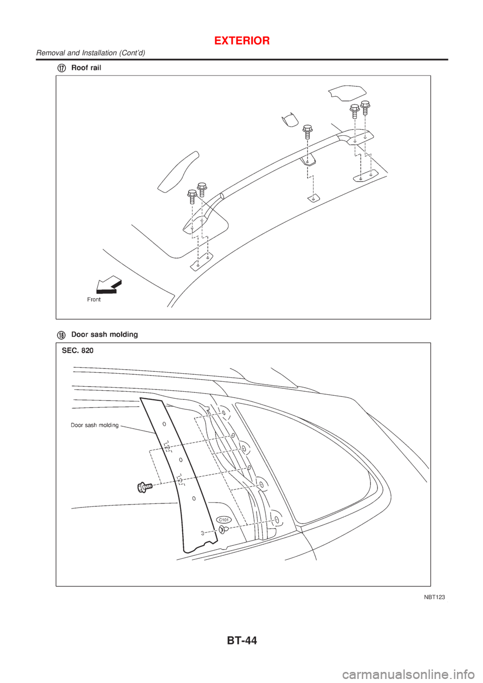 NISSAN ALMERA TINO 2001  Service Repair Manual NBT123
EXTERIOR
Removal and Installation (Contd)
BT-44 