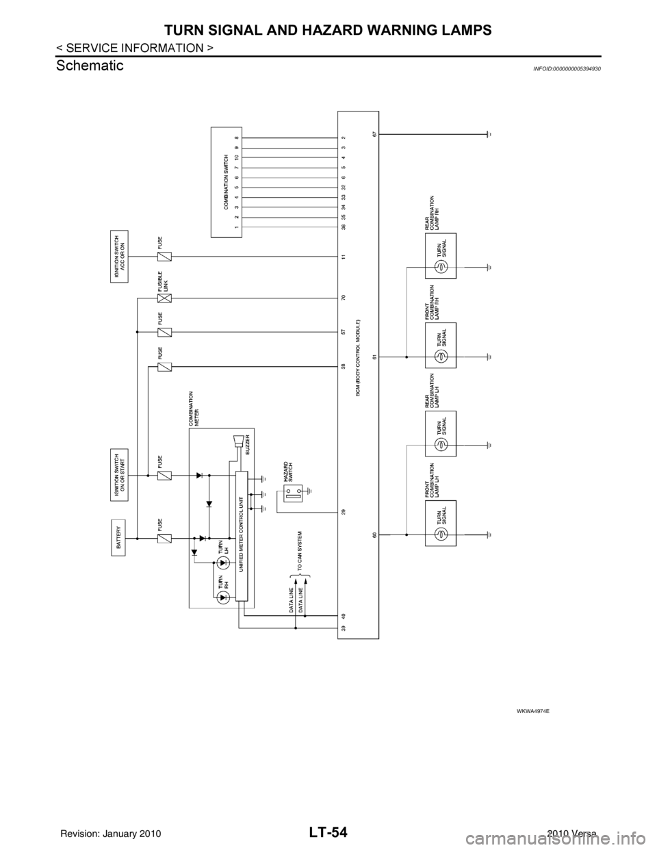 NISSAN LATIO 2010  Service Repair Manual LT-54
< SERVICE INFORMATION >
TURN SIGNAL AND HAZARD WARNING LAMPS
Schematic
INFOID:0000000005394930
WKWA4974E
Revision: January 20102010 Versa 