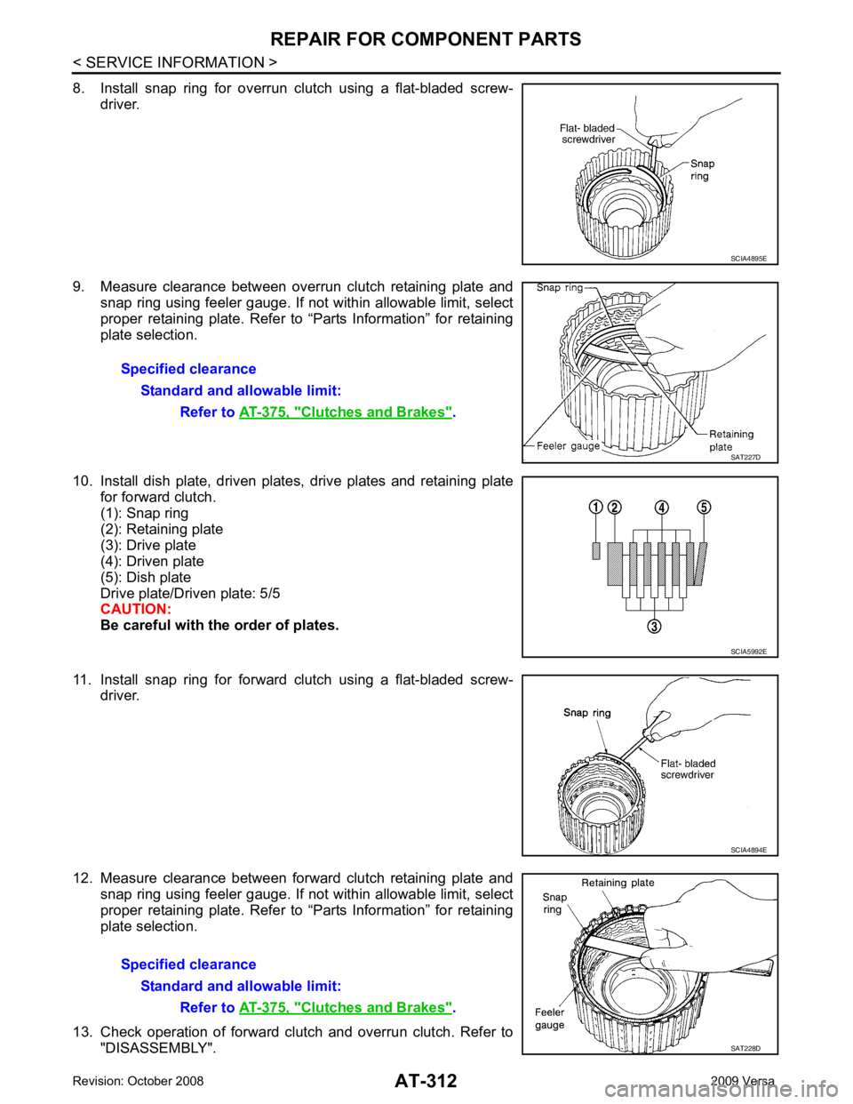 NISSAN LATIO 2009  Service Repair Manual Clutches and Brakes " .
SCIA5992E
Clutches and Brakes " . 