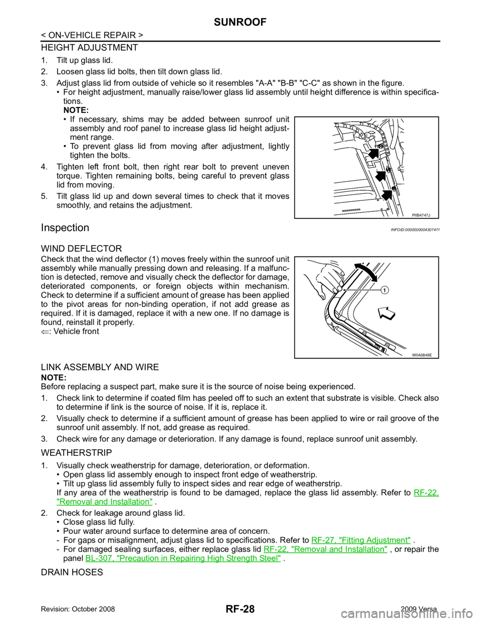 NISSAN LATIO 2009  Service Repair Manual RF-28< ON-VEHICLE REPAIR >
SUNROOF
HEIGHT ADJUSTMENT
1. Tilt up glass lid.
2. Loosen glass lid bolts, then tilt down glass lid.
3. Adjust glass lid from outside of vehicle so it  resembles "A-A" "B-B"