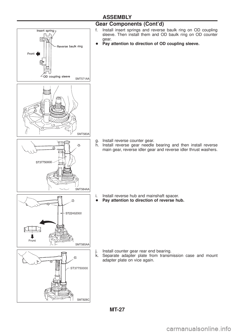 NISSAN PATROL 2006  Service Manual f. Install insert springs and reverse baulk ring on OD coupling
sleeve. Then install them and OD baulk ring on OD counter
gear.
+Pay attention to direction of OD coupling sleeve.
g. Install reverse co