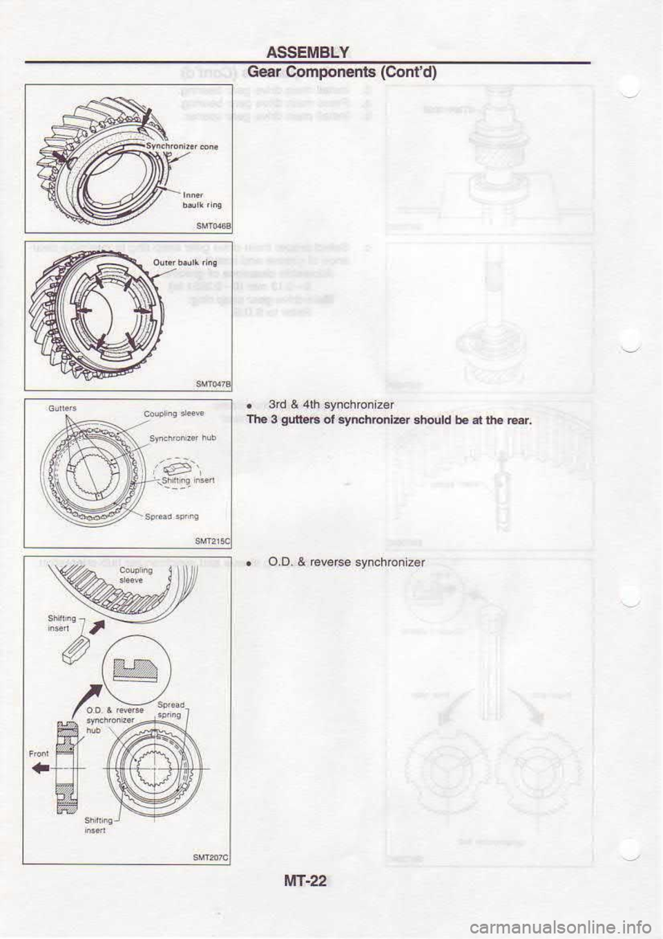 NISSAN SERENA 1993  Service Repair Manual ASSEIIBLY
Gear  Compon€nts  (Conrd)
.  srd & 4lh  svnchro.iz.r
TIF  3 guti.B 
ol qrchbnlar 
€hould b. d nE 
@r
r  OD  & rever*  synchron,zer
tff-22 