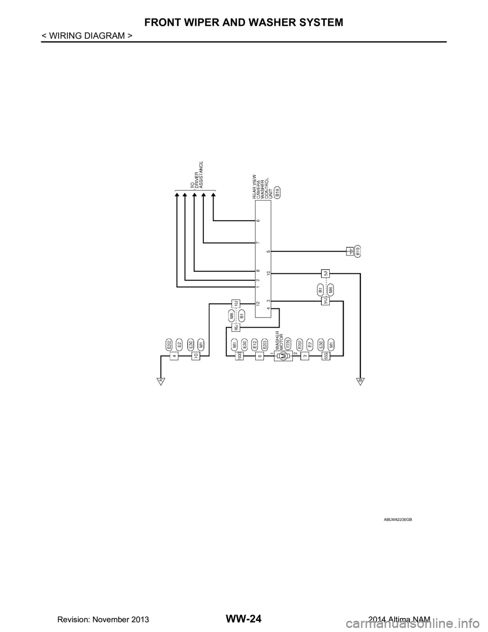 NISSAN TEANA 2014  Service Manual 
WW-24
< WIRING DIAGRAM >
FRONT WIPER AND WASHER SYSTEM
ABLWA2235GB
Revision: November 20132014 Altima NAMRevision: November 20132014 Altima NAM 