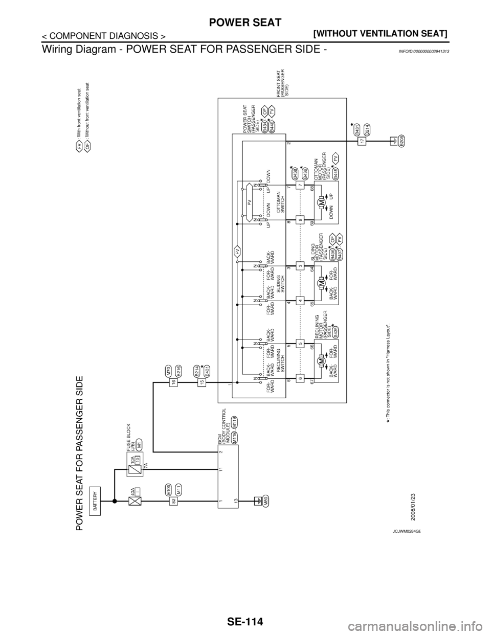 NISSAN TEANA 2008  Service Manual SE-114
< COMPONENT DIAGNOSIS >[WITHOUT VENTILATION SEAT]
POWER SEAT
Wiring Diagram - POWER SEAT FOR PASSENGER SIDE -
INFOID:0000000003941313
JCJWM0284GB 