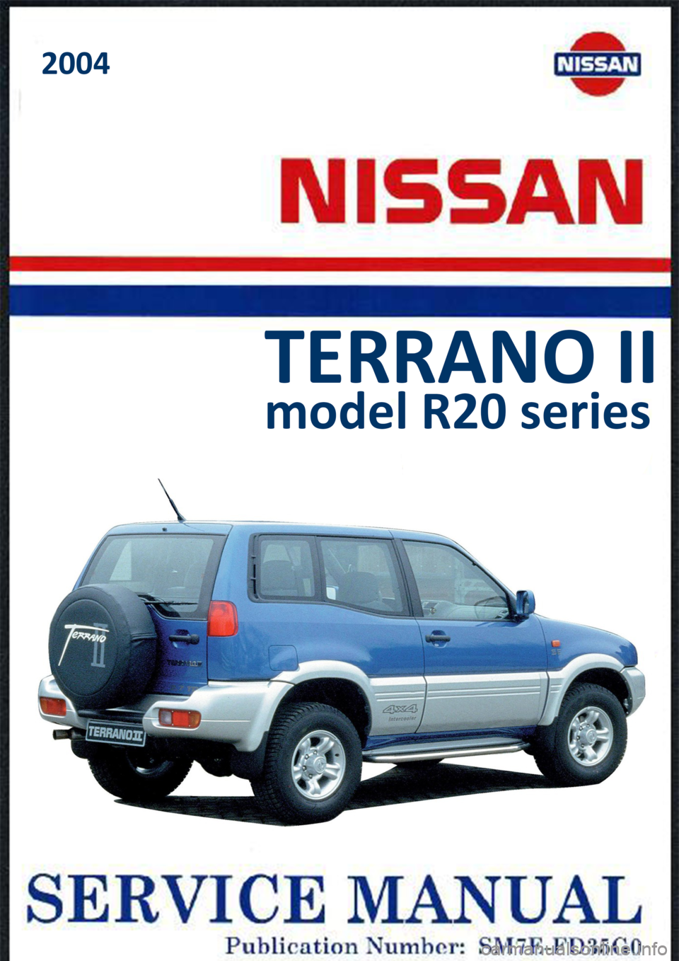 NISSAN TERRANO 2004  Service Repair Manual 