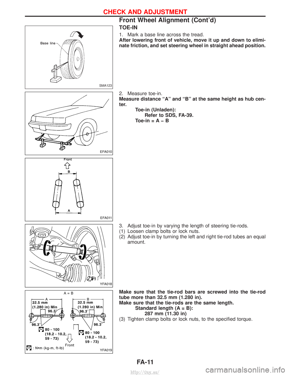 NISSAN TERRANO 2004 Service Repair Manual TOE-IN
1. Mark a base line across the tread.
After lowering front of vehicle, move it up and down to elimi-
nate friction, and set steering wheel in straight ahead position.
2. Measure toe-in.
Measure NISSAN TERRANO 2004 Service Repair Manual TOE-IN
1. Mark a base line across the tread.
After lowering front of vehicle, move it up and down to elimi-
nate friction, and set steering wheel in straight ahead position.
2. Measure toe-in.
Measure