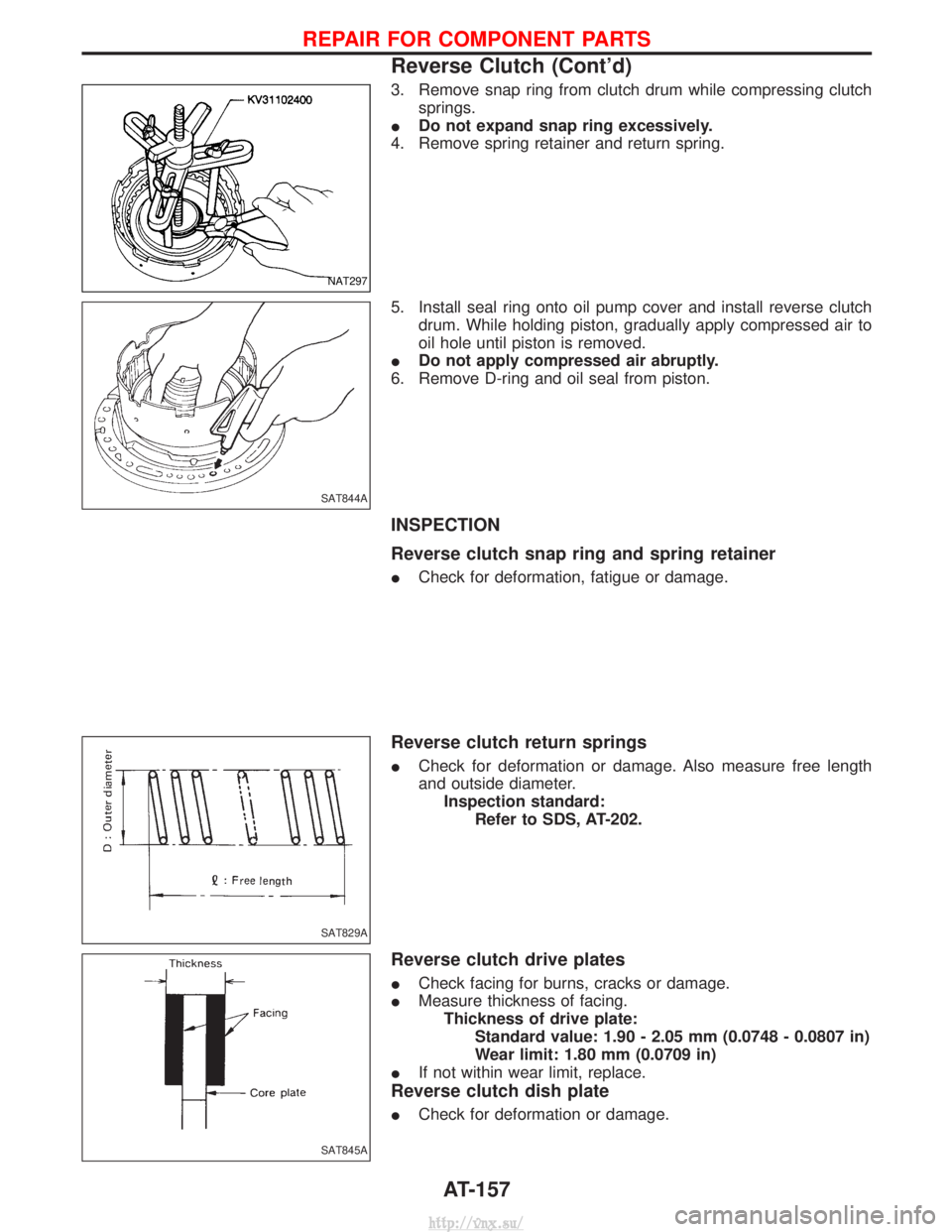 NISSAN TERRANO 2004  Service Repair Manual 3. Remove snap ring from clutch drum while compressing clutchsprings.
I Do not expand snap ring excessively.
4. Remove spring retainer and return spring.
5. Install seal ring onto oil pump cover and i