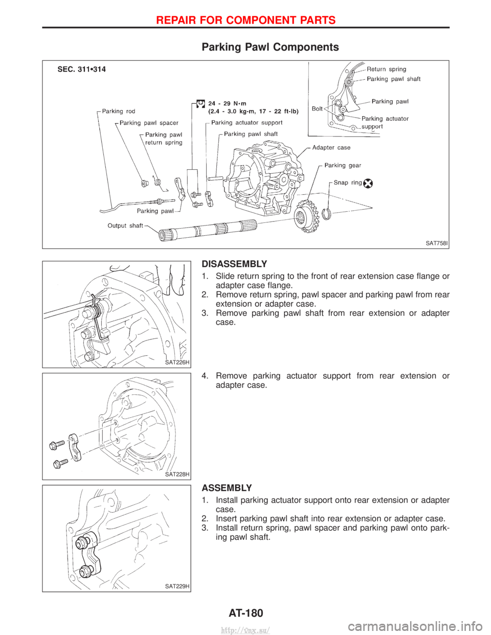 NISSAN TERRANO 2004  Service Repair Manual Parking Pawl Components
DISASSEMBLY
1. Slide return spring to the front of rear extension case flange oradapter case flange.
2. Remove return spring, pawl spacer and parking pawl from rear extension o