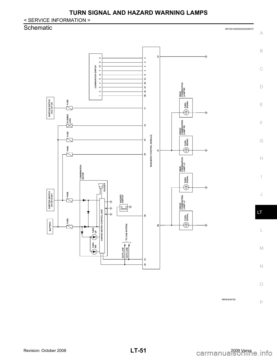 NISSAN TIIDA 2009  Service Repair Manual LT
N
O P
Schematic
INFOID:0000000004306575 