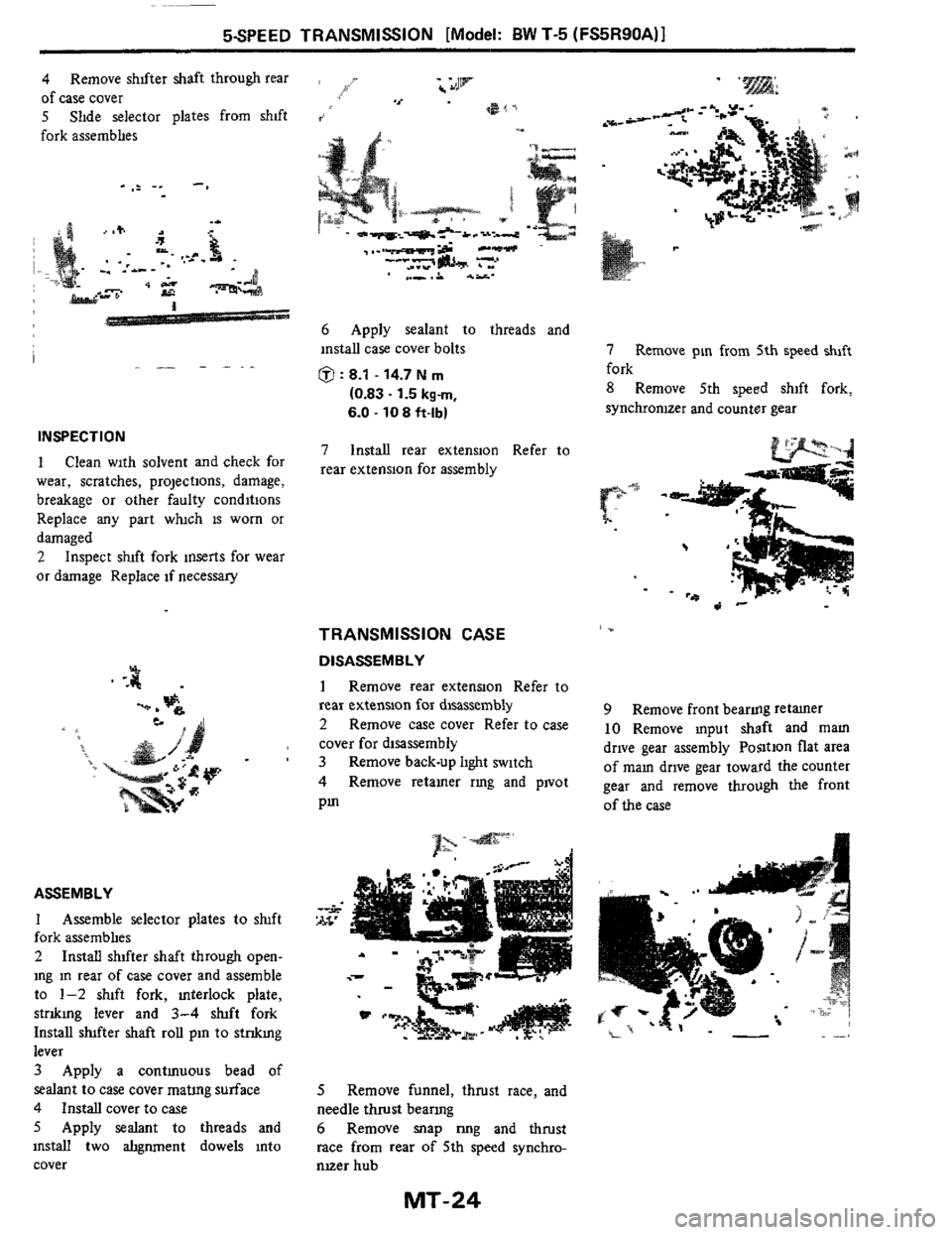 NISSAN 300ZX 1984 Z31 Manual Transmission Owners Manual 5SPEED TRANSMISSION [Model: BW T-5 (FS5R90A)I
4 Remove shifter shaft through rear
of case cover
5 Slide selector plates from shift
fork assembhes
. __ - - . . I
INSPECTION
1 Clean with NISSAN 300ZX 1984 Z31 Manual Transmission Owners Manual 5SPEED TRANSMISSION [Model: BW T-5 (FS5R90A)I
4 Remove shifter shaft through rear
of case cover
5 Slide selector plates from shift
fork assembhes
. __ - - . . I
INSPECTION
1 Clean with