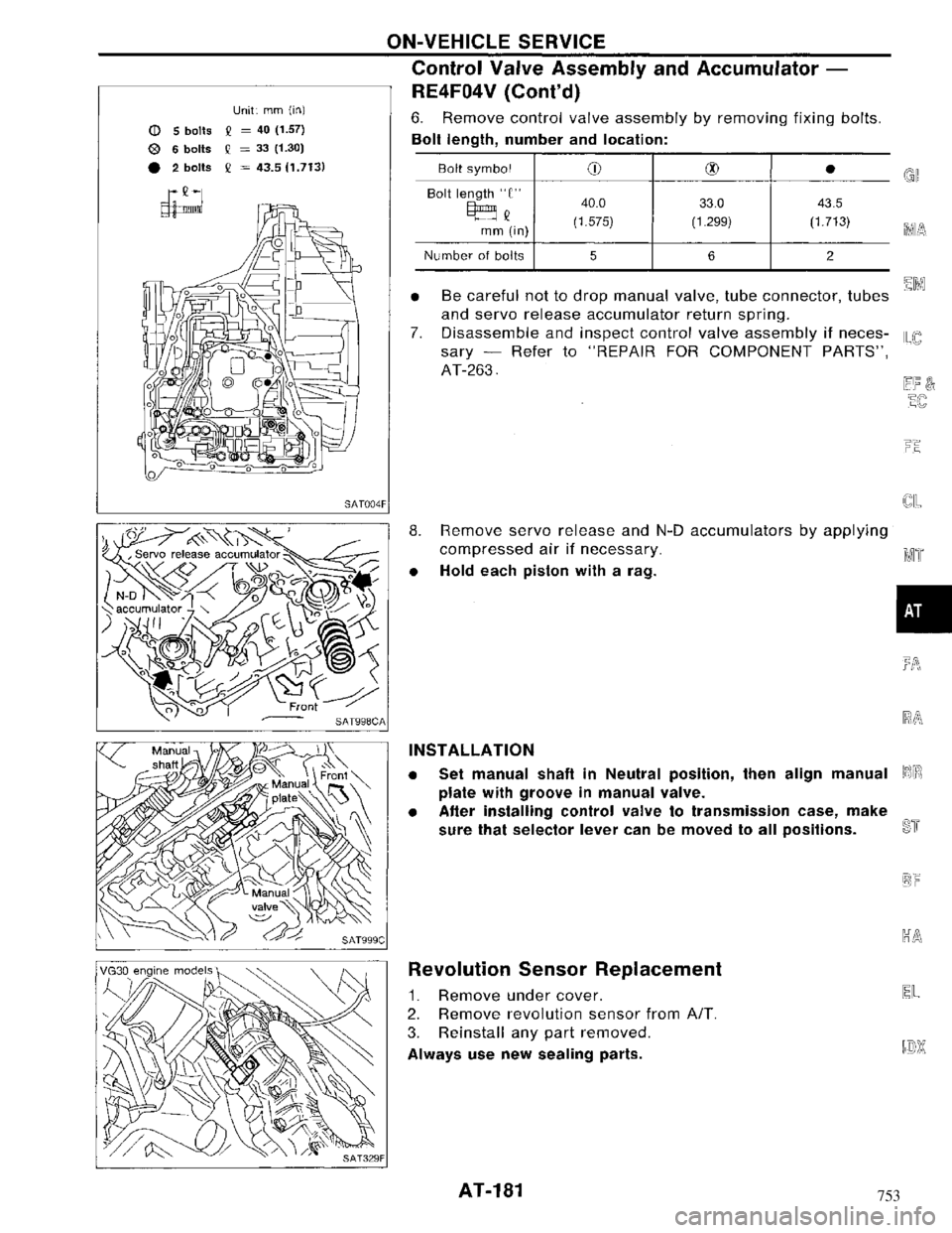 NISSAN MAXIMA 1994 A32 / 4.G Automatic Transaxle Workshop Manual 753 NISSAN MAXIMA 1994 A32 / 4.G Automatic Transaxle Workshop Manual 753