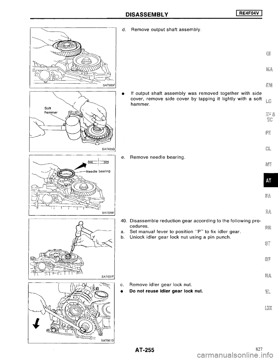 NISSAN MAXIMA 1994 A32 / 4.G Automatic Transaxle Workshop Manual 827 