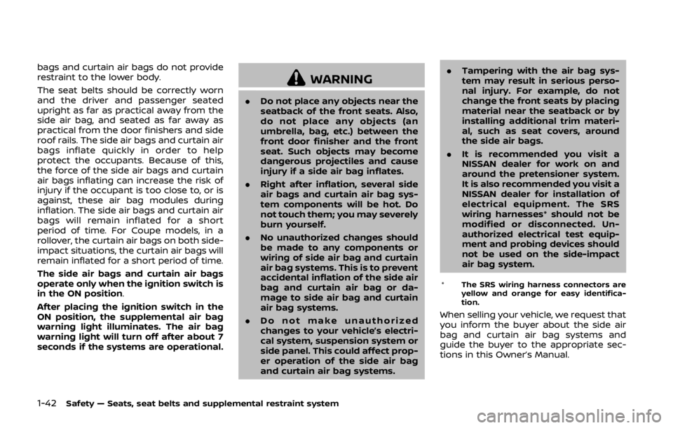 NISSAN 370Z COUPE 2019 Repair Manual 1-42Safety — Seats, seat belts and supplemental restraint system
bags and curtain air bags do not provide
restraint to the lower body.
The seat belts should be correctly worn
and the driver and pass NISSAN 370Z COUPE 2019 Repair Manual 1-42Safety — Seats, seat belts and supplemental restraint system
bags and curtain air bags do not provide
restraint to the lower body.
The seat belts should be correctly worn
and the driver and pass