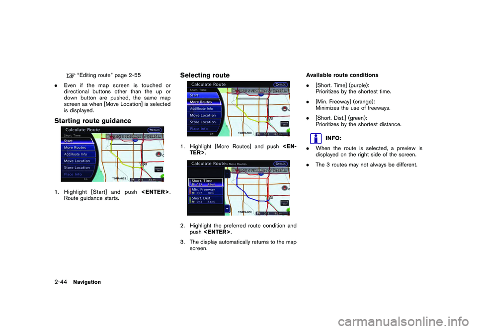 NISSAN GT-R 2011 Manual PDF Black plate (70,1)
Model "R35-N" EDITED: 2009/ 10/ 30
“Editing route” page 2-55
. Even if the map screen is touched or
directional buttons other than the up or
down button are pushed, the same map NISSAN GT-R 2011 Manual PDF Black plate (70,1)
Model "R35-N" EDITED: 2009/ 10/ 30
“Editing route” page 2-55
. Even if the map screen is touched or
directional buttons other than the up or
down button are pushed, the same map