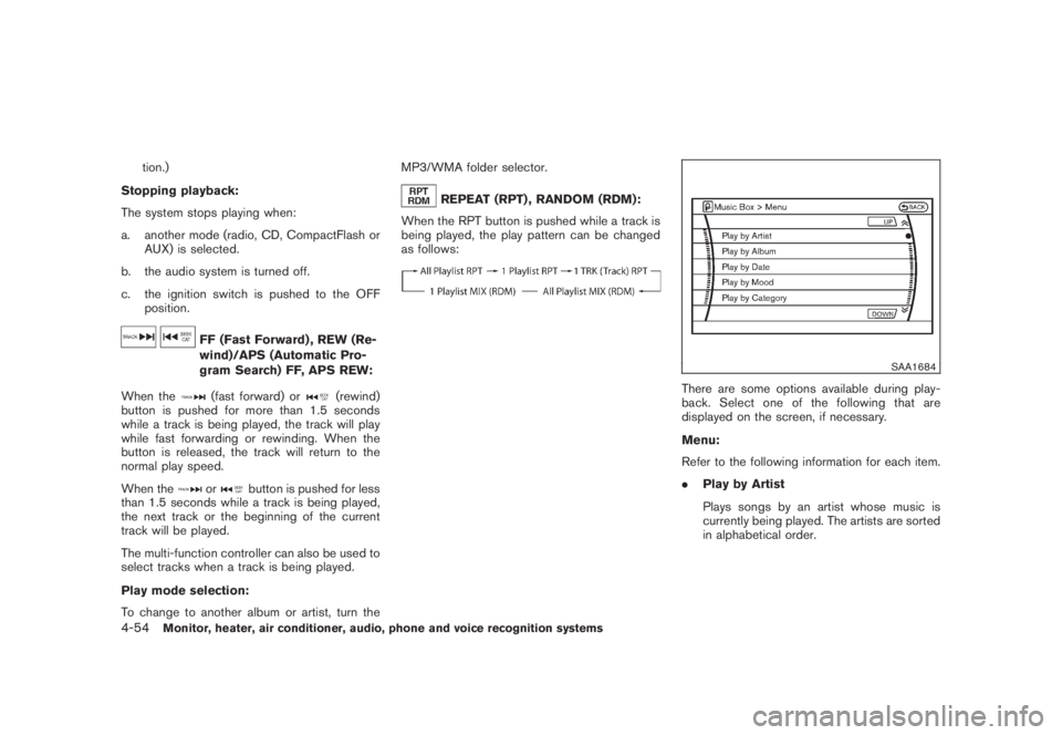 NISSAN MURANO 2008 Owners Manual Black plate (216,1)
Model "Z51-D" EDITED: 2008/ 6/ 26
tion.)
Stopping playback:
The system stops playing when:
a. another mode (radio, CD, CompactFlash or
AUX) is selected.
b. the audio system is turn NISSAN MURANO 2008 Owners Manual Black plate (216,1)
Model "Z51-D" EDITED: 2008/ 6/ 26
tion.)
Stopping playback:
The system stops playing when:
a. another mode (radio, CD, CompactFlash or
AUX) is selected.
b. the audio system is turn