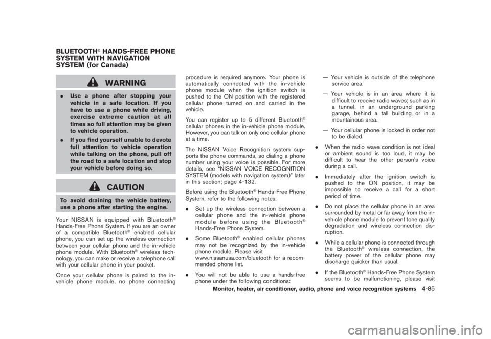 NISSAN MURANO 2008 Owners Manual Black plate (247,1)
Model "Z51-D" EDITED: 2008/ 6/ 26
WARNING
.Use a phone after stopping your
vehicle in a safe location. If you
have to use a phone while driving,
exercise extreme caution at all
tim NISSAN MURANO 2008 Owners Manual Black plate (247,1)
Model "Z51-D" EDITED: 2008/ 6/ 26
WARNING
.Use a phone after stopping your
vehicle in a safe location. If you
have to use a phone while driving,
exercise extreme caution at all
tim