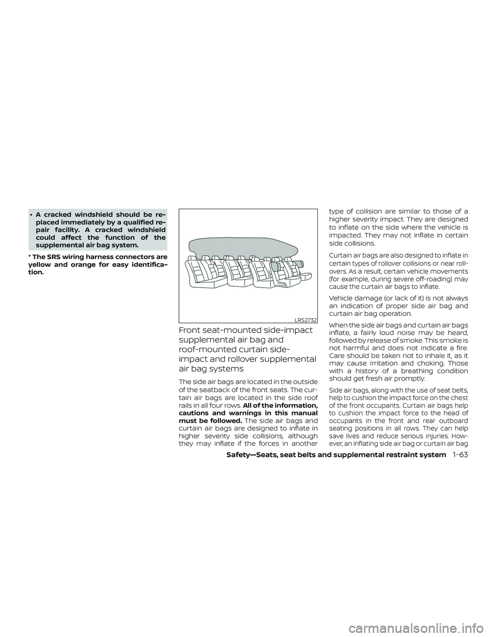 NISSAN NV PASSENGER VAN 2018 Manual Online ∙ A cracked windshield should be re-placed immediately by a qualified re-
pair facility. A cracked windshield
could affect the function of the
supplemental air bag system.
* The SRS wiring harness c NISSAN NV PASSENGER VAN 2018 Manual Online ∙ A cracked windshield should be re-placed immediately by a qualified re-
pair facility. A cracked windshield
could affect the function of the
supplemental air bag system.
* The SRS wiring harness c