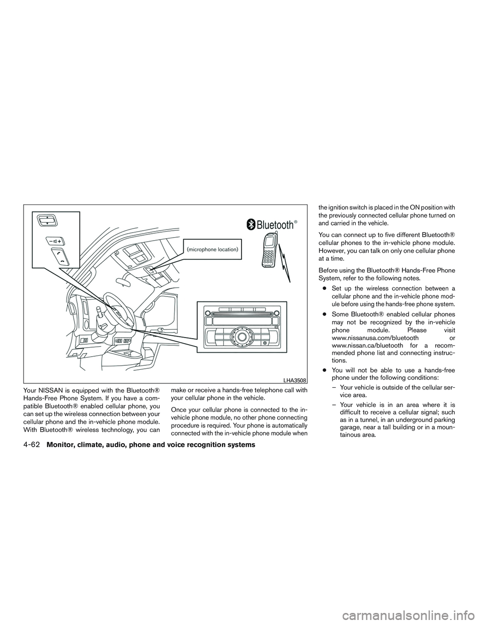 NISSAN NV PASSENGER VAN 2016 Owners Manual Your NISSAN is equipped with the Bluetooth®
Hands-Free Phone System. If you have a com-
patible Bluetooth® enabled cellular phone, you
can set up the wireless connection between your
cellular phone NISSAN NV PASSENGER VAN 2016 Owners Manual Your NISSAN is equipped with the Bluetooth®
Hands-Free Phone System. If you have a com-
patible Bluetooth® enabled cellular phone, you
can set up the wireless connection between your
cellular phone