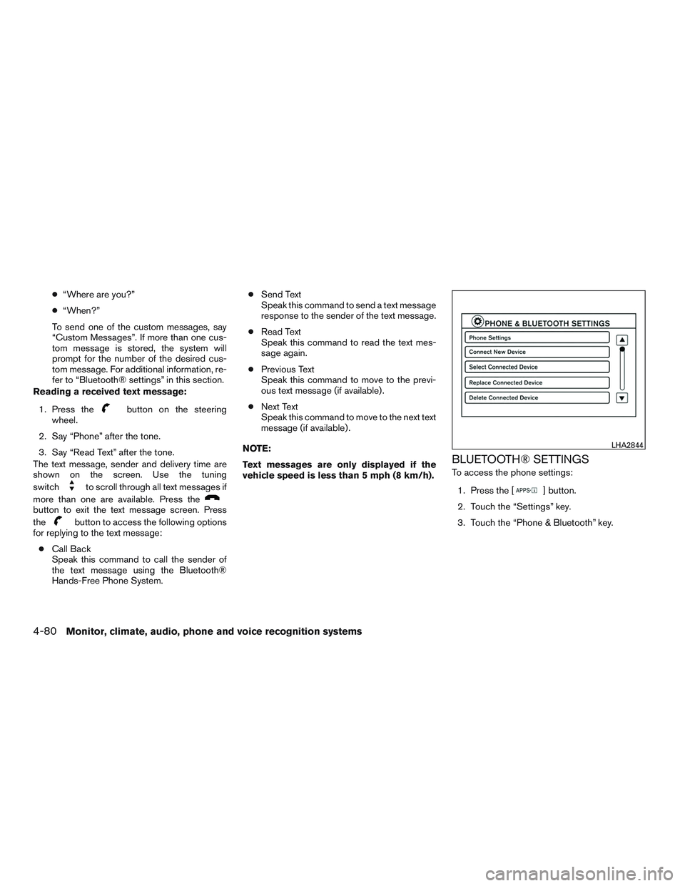 NISSAN NV PASSENGER VAN 2016 Owners Manual ●“Where are you?”
● “When?”
To send one of the custom messages, say
“Custom Messages”. If more than one cus-
tom message is stored, the system will
prompt for the number of the desired NISSAN NV PASSENGER VAN 2016 Owners Manual ●“Where are you?”
● “When?”
To send one of the custom messages, say
“Custom Messages”. If more than one cus-
tom message is stored, the system will
prompt for the number of the desired