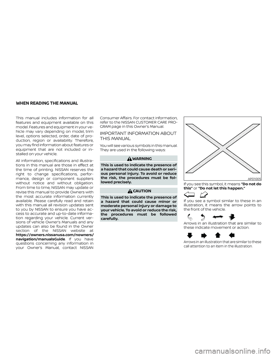 NISSAN ROGUE HYBRID 2018 Owners Manual This manual includes information for all
features and equipment available on this
model. Features and equipment in your ve-
hicle may vary depending on model, trim
level, options selected, order, date NISSAN ROGUE HYBRID 2018 Owners Manual This manual includes information for all
features and equipment available on this
model. Features and equipment in your ve-
hicle may vary depending on model, trim
level, options selected, order, date