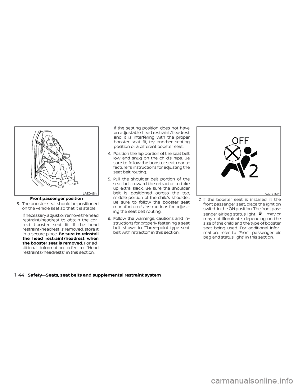 NISSAN ROGUE HYBRID 2018 Manual PDF 3. The booster seat should be positionedon the vehicle seat so that it is stable.
If necessary, adjust or remove the head
restraint/headrest to obtain the cor-
rect booster seat fit. If the head
restr NISSAN ROGUE HYBRID 2018 Manual PDF 3. The booster seat should be positionedon the vehicle seat so that it is stable.
If necessary, adjust or remove the head
restraint/headrest to obtain the cor-
rect booster seat fit. If the head
restr
