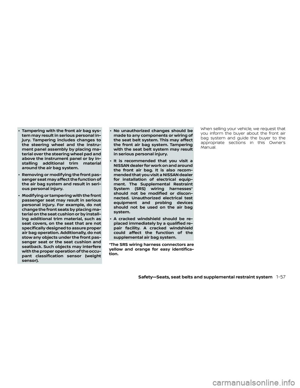 NISSAN VERSA 2019 Manual PDF ∙ Tampering with the front air bag sys-tem may result in serious personal in-
jury. Tampering includes changes to
the steering wheel and the instru-
ment panel assembly by placing ma-
terial over th NISSAN VERSA 2019 Manual PDF ∙ Tampering with the front air bag sys-tem may result in serious personal in-
jury. Tampering includes changes to
the steering wheel and the instru-
ment panel assembly by placing ma-
terial over th