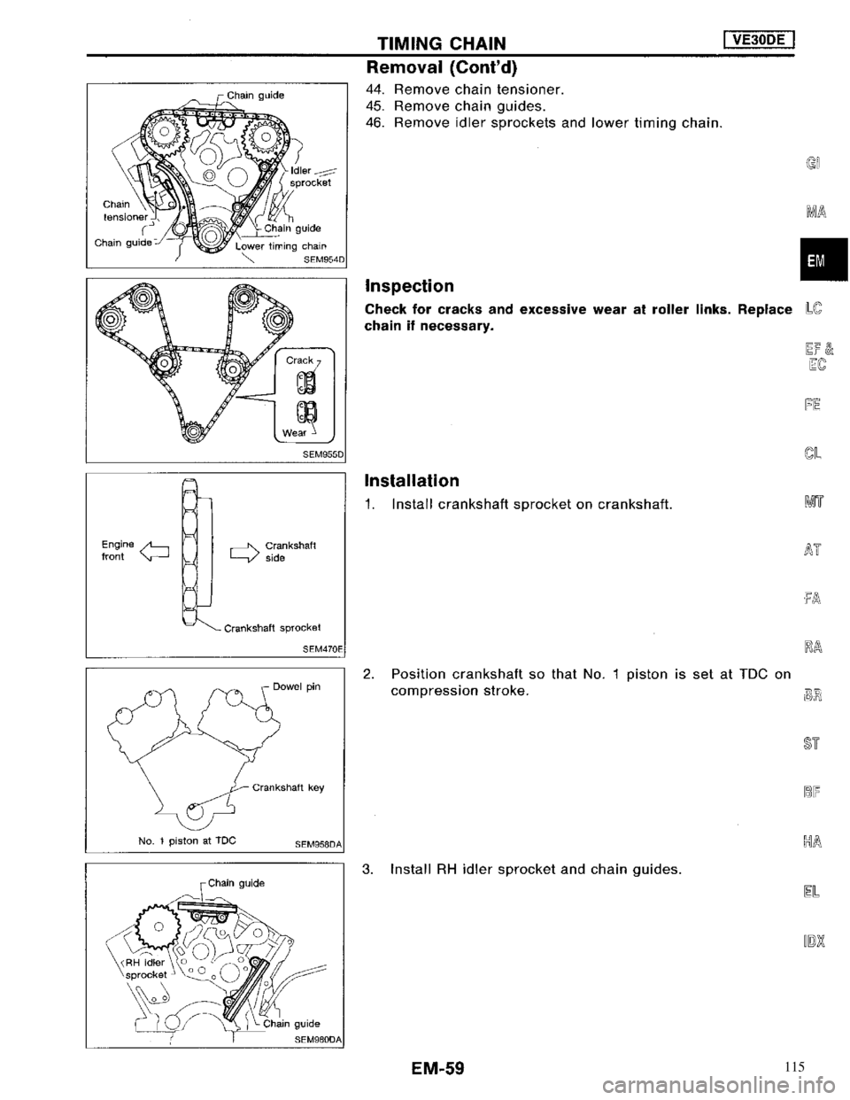 NISSAN MAXIMA 1994 A32 / 4.G Engine Mechanical Repair Manual 115 NISSAN MAXIMA 1994 A32 / 4.G Engine Mechanical Repair Manual 115