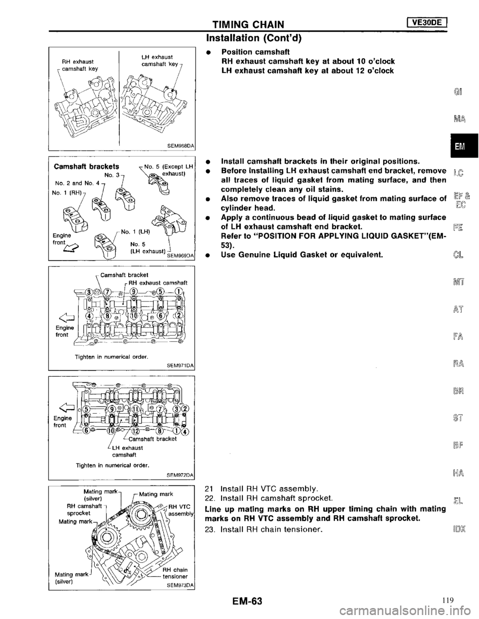NISSAN MAXIMA 1994 A32 / 4.G Engine Mechanical Repair Manual 119 NISSAN MAXIMA 1994 A32 / 4.G Engine Mechanical Repair Manual 119