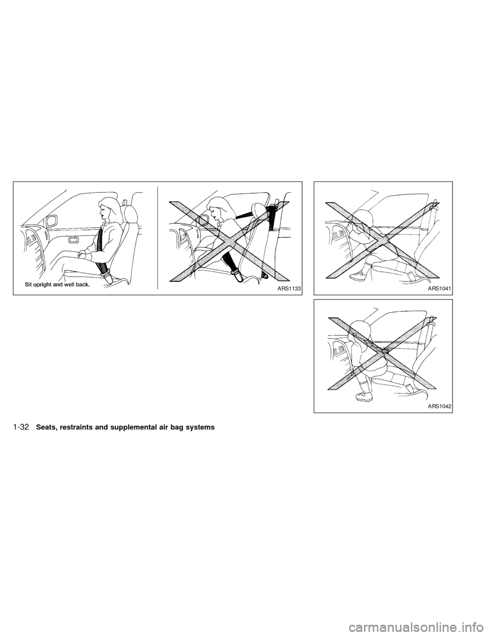 NISSAN QUEST 2002 V41 / 2.G Owners Guide ARS1133ARS1041
ARS1042
1-32Seats, restraints and supplemental air bag systems
ZX 