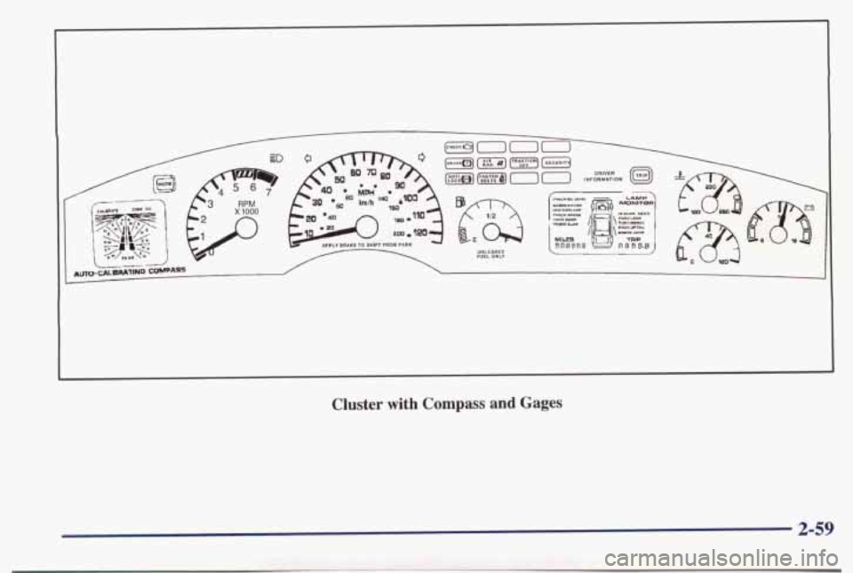 PONTIAC BONNEVILLE 1998  Owners Manual I 
Cluster with Compass  and  Gages 
2-59  