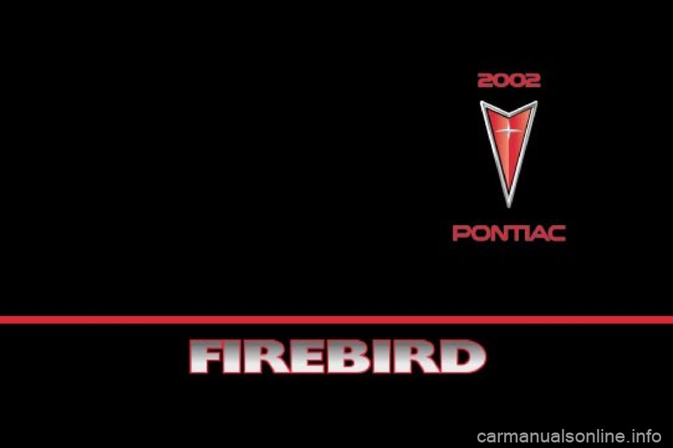 PONTIAC FIREBIRD 2002  Owners Manual 
