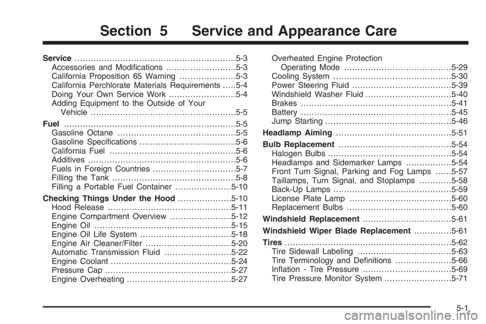 PONTIAC GRAND PRIX 2008  Owners Manual Service............................................................5-3
Accessories and Modi�cations..........................5-3
California Proposition 65 Warning.....................5-3
California Pe