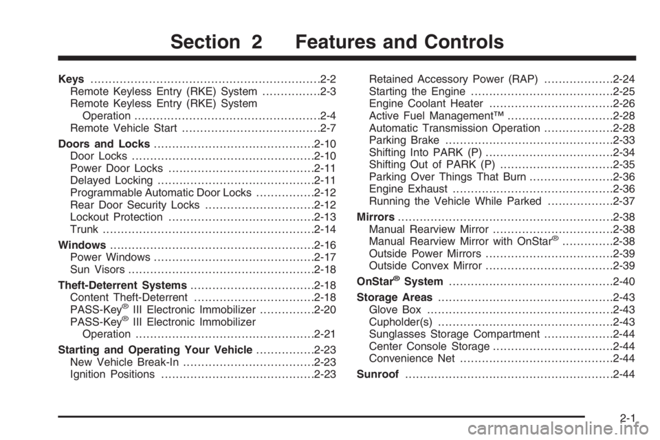 PONTIAC GRAND PRIX 2008  Owners Manual Keys...............................................................2-2
Remote Keyless Entry (RKE) System................2-3
Remote Keyless Entry (RKE) System
Operation.................................