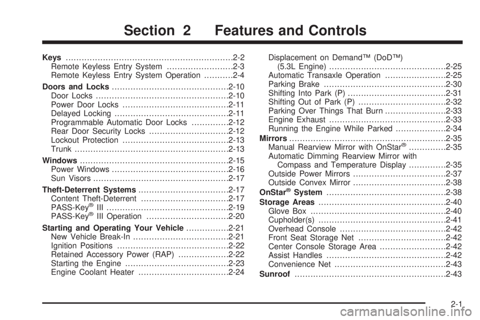 PONTIAC GRAND PRIX 2006 Manual PDF Keys...............................................................2-2
Remote Keyless Entry System.........................2-3
Remote Keyless Entry System Operation...........2-4
Doors and Locks......