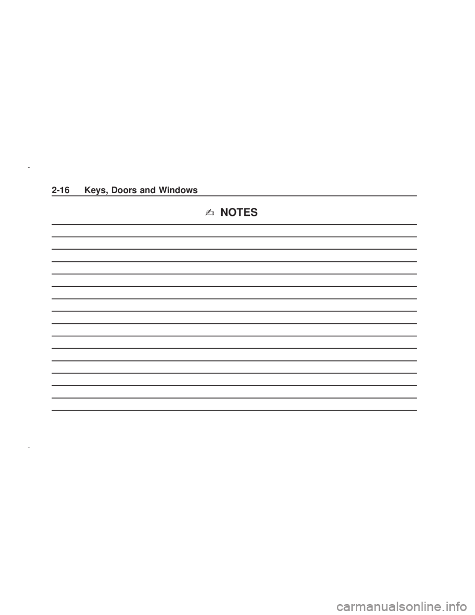 PONTIAC VIBE 2009 Manual PDF ✍NOTES
2-16 Keys, Doors and Windows
2009 - Pontiac Vibe Owner Manual PONTIAC VIBE 2009 Manual PDF ✍NOTES
2-16 Keys, Doors and Windows
2009 - Pontiac Vibe Owner Manual