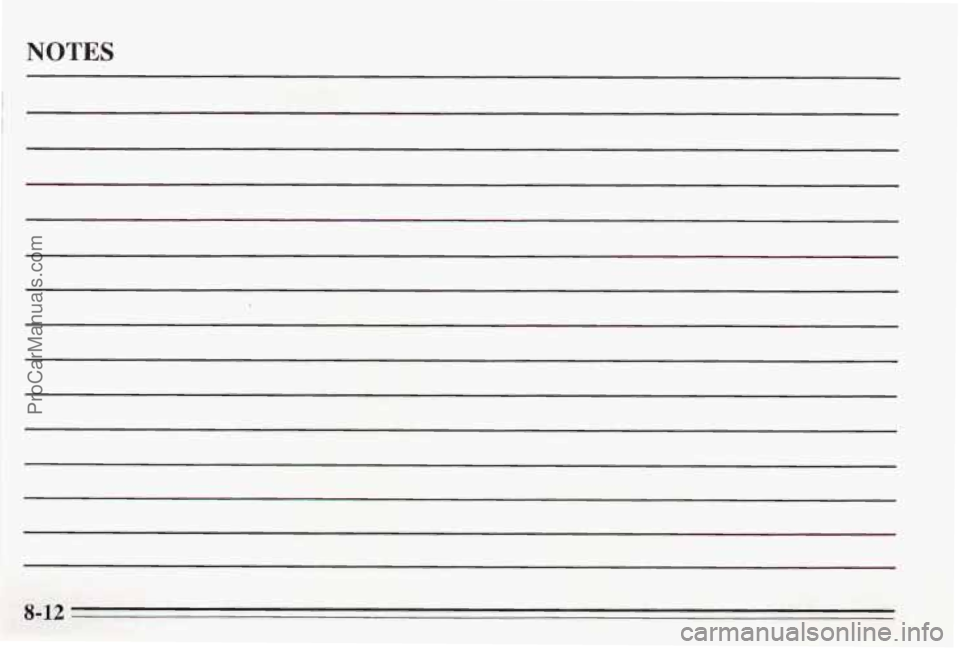 PONTIAC BONNEVILLE 1995 Owners Manual NOTES
8-12
ProCarManuals.com PONTIAC BONNEVILLE 1995 Owners Manual NOTES
8-12
ProCarManuals.com