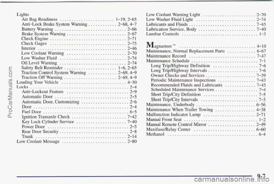 PONTIAC BONNEVILLE 1997 Owners Manual L-6
p-9" .................................... pu.eylaK 09-9"...""....".......... laqua3 L~pa/asn~~x~~
6p-z.................... om^ ~OJJUO~ alomaa pnuqq 2-1 ............................... pas ~IO. PONTIAC BONNEVILLE 1997 Owners Manual L-6
p-9" .................................... pu.eylaK 09-9"...""....".......... laqua3 L~pa/asn~~x~~
6p-z.................... om^ ~OJJUO~ alomaa pnuqq 2-1 ............................... pas ~IO.