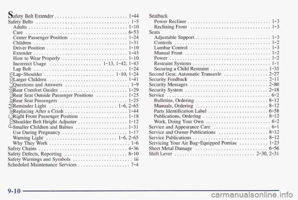 PONTIAC BONNEVILLE 1997 Owners Manual OT-6
TE-ZOE-Z ............................... laha? WYS 9s-9........................ akma plapt~ wqs ........... xquod paddybg-%g .nv moA 3upyas
ZT-8...."""....."""....." SUOFJB3!1qnd 33lAS3S PONTIAC BONNEVILLE 1997 Owners Manual OT-6
TE-ZOE-Z ............................... laha? WYS 9s-9........................ akma plapt~ wqs ........... xquod paddybg-%g .nv moA 3upyas
ZT-8...."""....."""....." SUOFJB3!1qnd 33lAS3S
