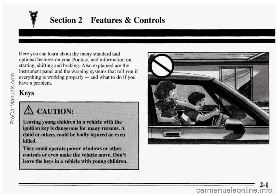 PONTIAC FIREBIRD 1995 Service Manual Section 2 Features & Controls 
I 
2-1 
ProCarManuals.com 