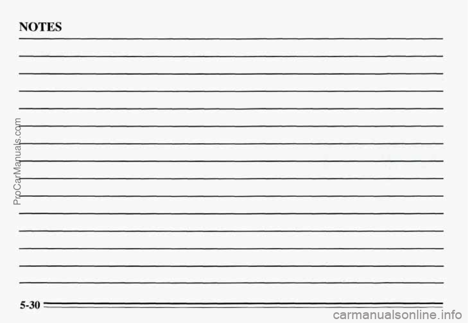 PONTIAC GRAND-AM 1995  Owners Manual NOTES 
5-30 
ProCarManuals.com 