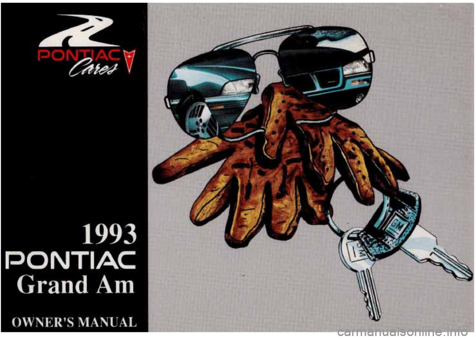 PONTIAC GRAND-AM 1993  Owners Manual 