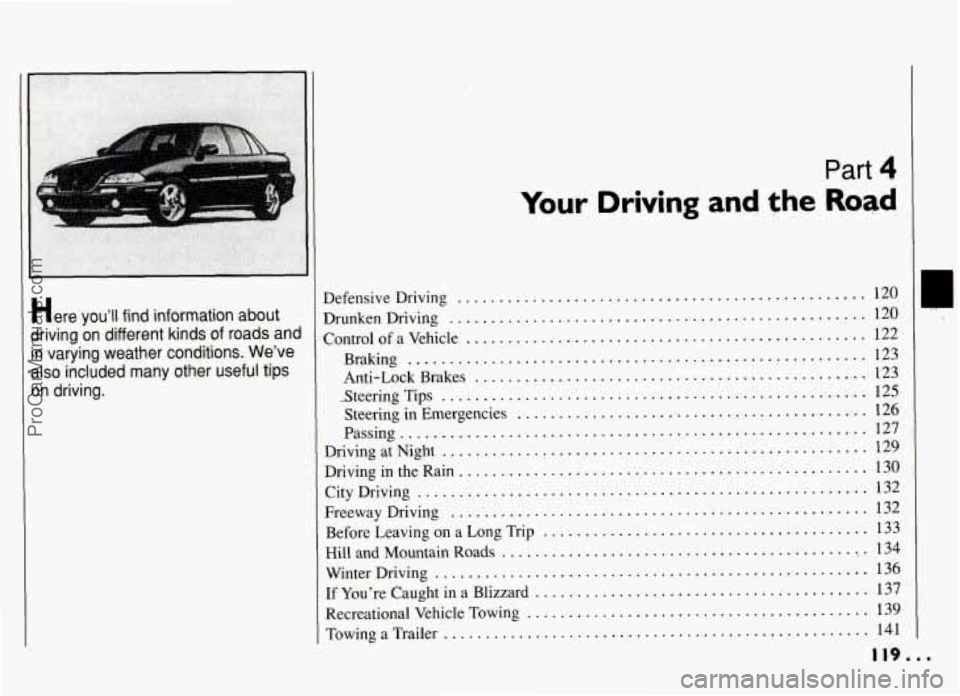 PONTIAC GRAND-AM 1994 Owners Manual -
Part 4
Your Driving and the Road
ProCarManuals.com PONTIAC GRAND-AM 1994 Owners Manual -
Part 4
Your Driving and the Road
ProCarManuals.com