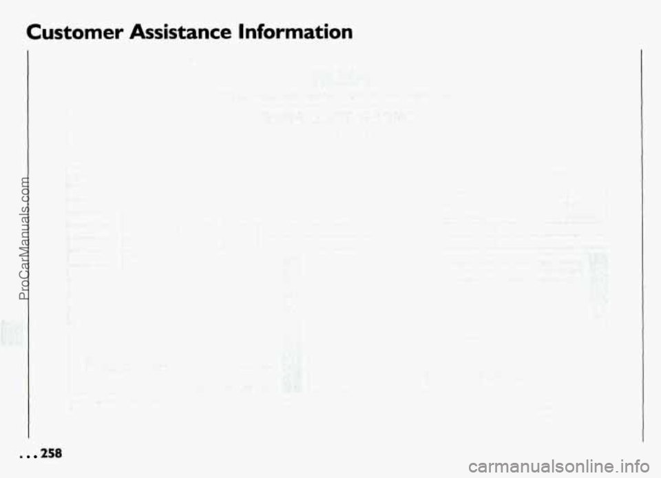 PONTIAC GRAND-AM 1994 Owners Manual Customer Assistance Information
i
,
I
. 258
ProCarManuals.com PONTIAC GRAND-AM 1994 Owners Manual Customer Assistance Information
i
,
I
. 258
ProCarManuals.com